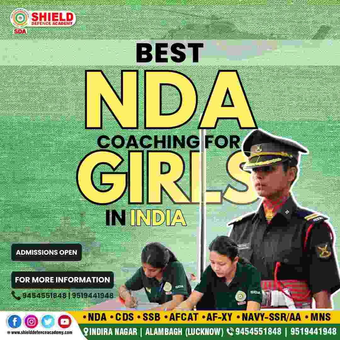 Best NDA coaching for Girls in India | Best defence academy in Lucknow | Shield defence academy