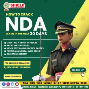 crack NDA written exam | Best NDA coaching in Lucknow | Best defence academy in Lucknow | Shield defence academy