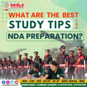 Best study tips for NDA preparation | Best defence academy in Lucknow | Best NDA coaching in Lucknow | Shield defence academy