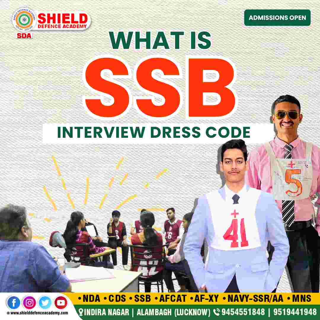 what is ssb interview dress code | Best NDA coaching in Lucknow | Shield defence academy