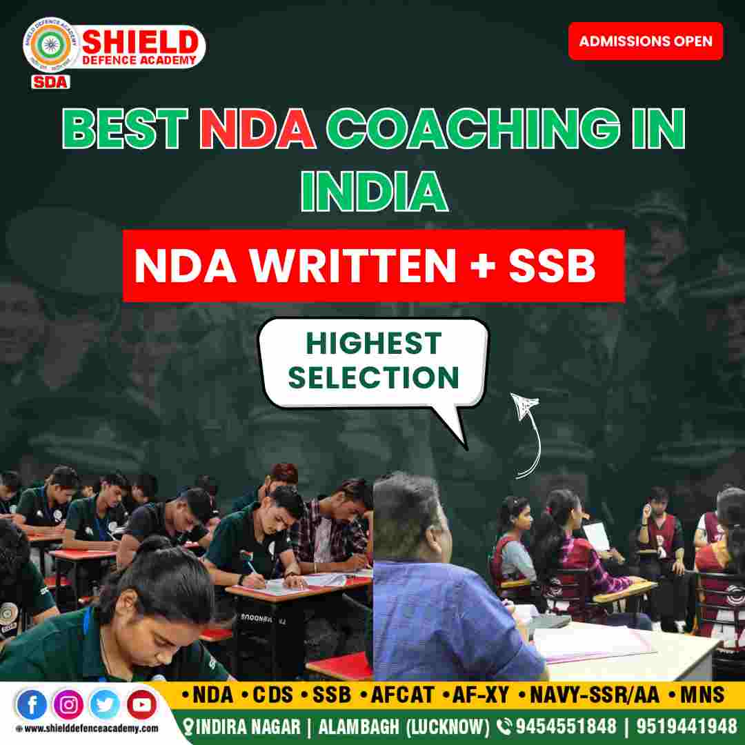 Best NDA coaching in India- highest selection in NDA and SSB | Shield defence academy | best defence academy in Lucknow