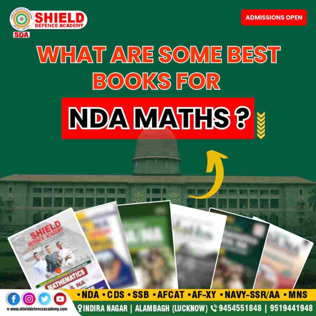 Top 4 books for NDA Maths | Best NDA coaching in Lucknow | Shield defence academy | best defence academy in Lucknow