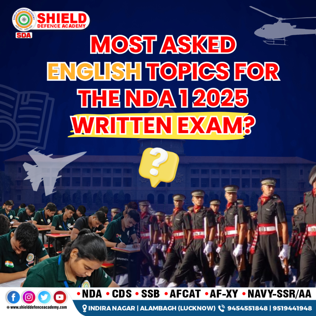 Most asked English topics for the NDA 1 2025 Written Exam?