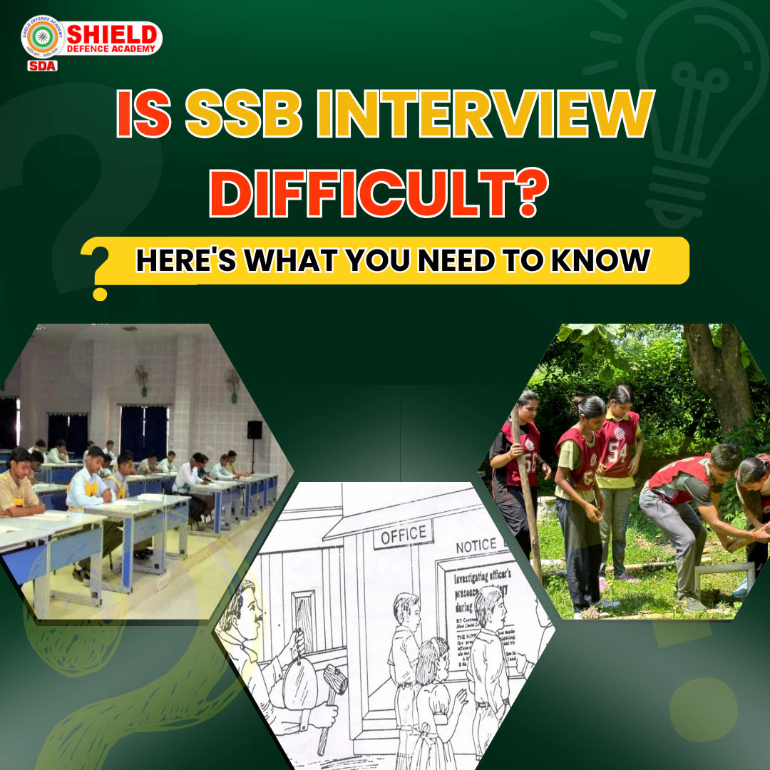 IS SSB INTERVIEW DIFFICULT