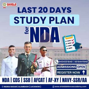 Last 20 Days Study Plan for NDA-1 2025 Shield defence academy