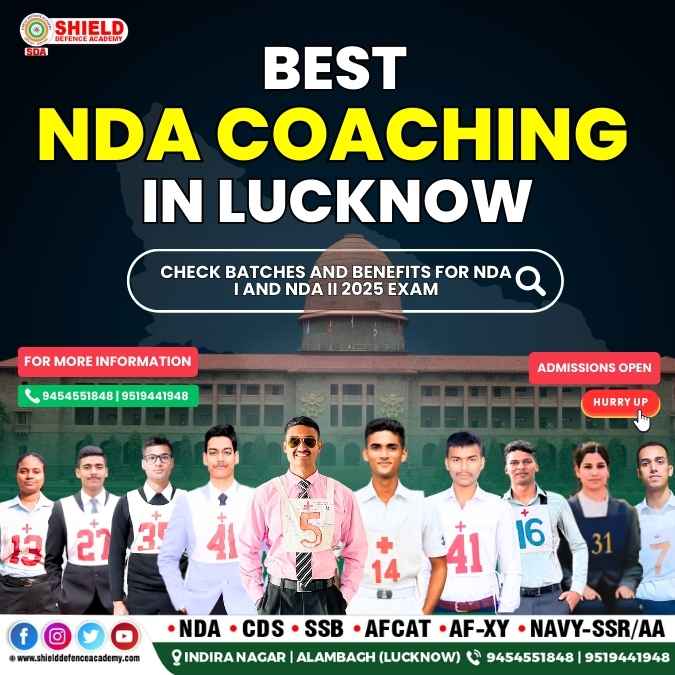 NDA coaching in Lucknow Check Batches and Benefits for NDA I and NDA II 2025 Exam