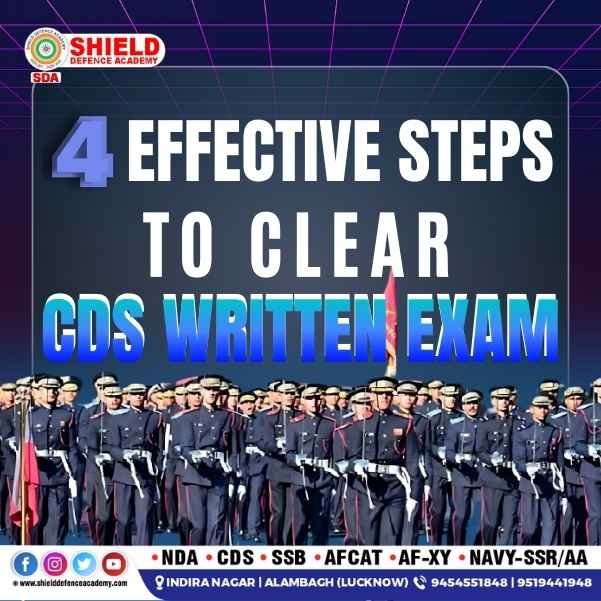 4 effective steps to cleear CDS written exam sHIELD DEFENCE ACADEMY