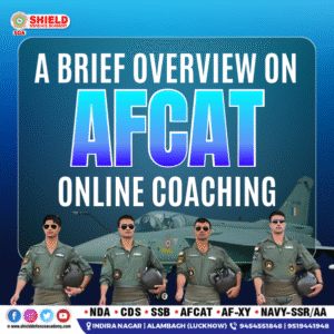 A brief overview on AFCAT online coaching - Shield defence academy