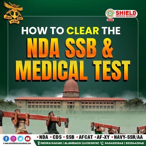 How to clear NDA SSB & MEDICAL TEST with Shield defence academy