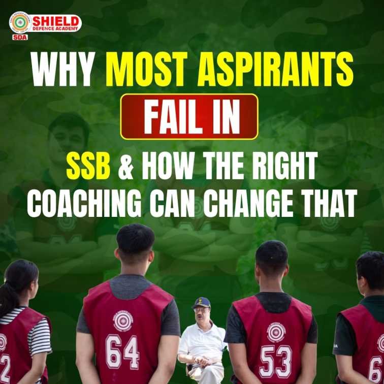 Why Most Aspirants Fail SSB – And How the Right Coaching Can Change That