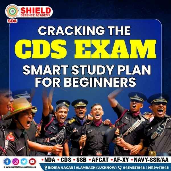 Cracking the CDS Exam Smart Study Plan for Beginners