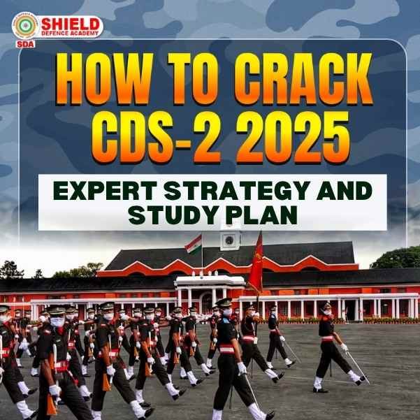 How to Crack CDS 2 2025 Expert Strategy and Study Plan