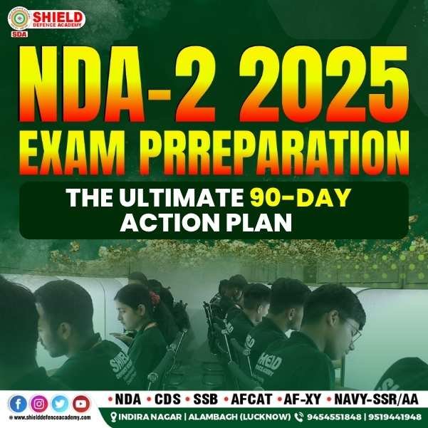 NDA-2 2025 Exam Preparation The Ultimate 90-Day Action Plan