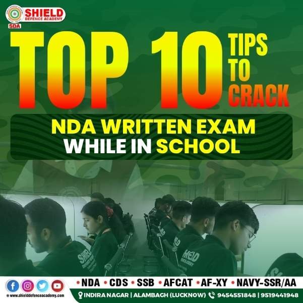 Top 10 Tips to Crack NDA Written Exam While in School