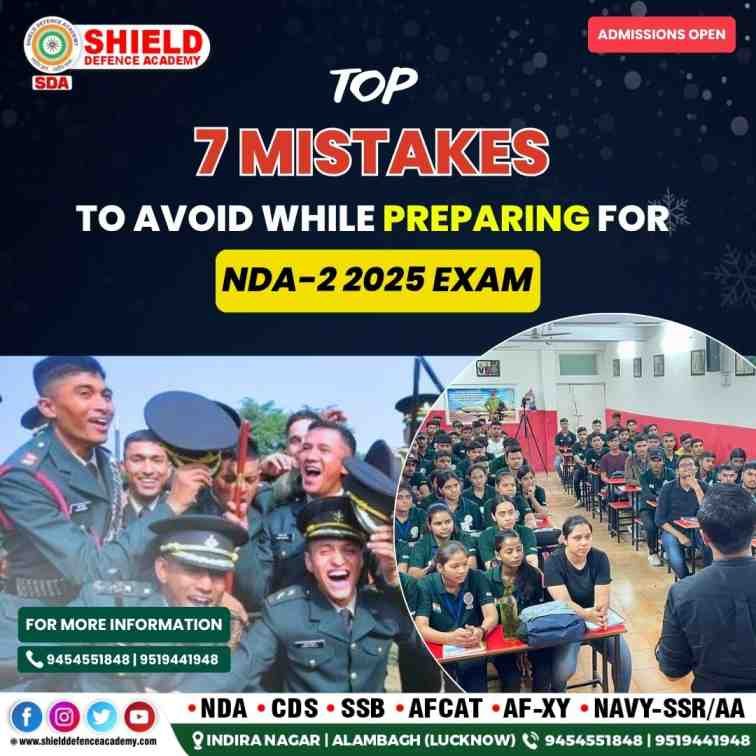 Top 7 Mistakes to Avoid While Preparing for NDA-2 2025 Exam
