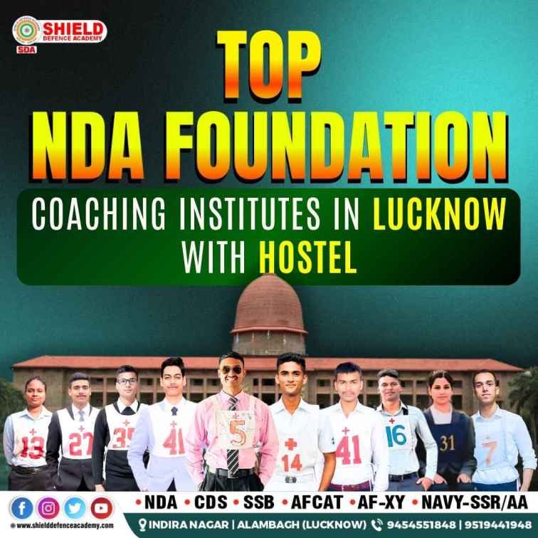 Top NDA Foundation Coaching Institutes in Lucknow with Hostel
