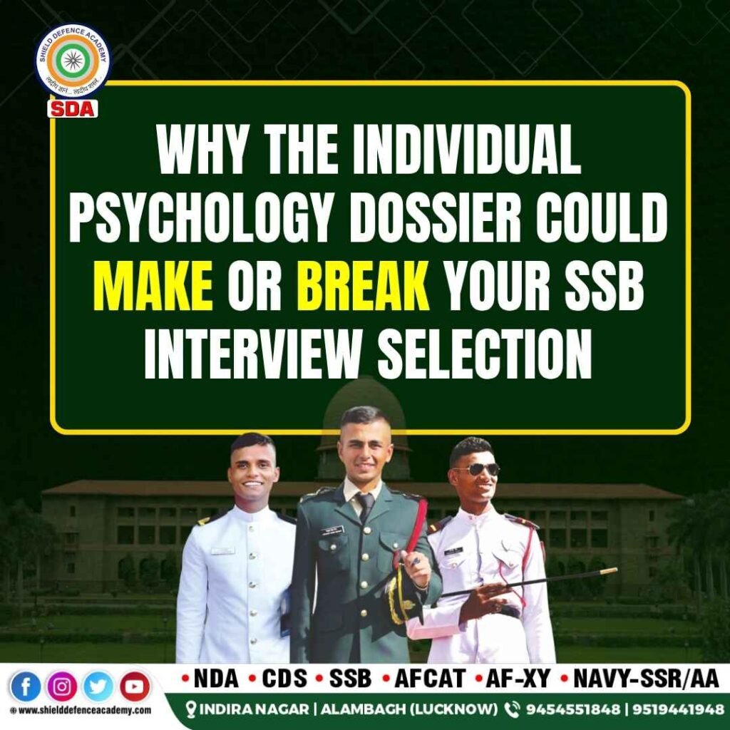Why the Individual Psychology Dossier Could Make or Break Your SSB Interview Selection