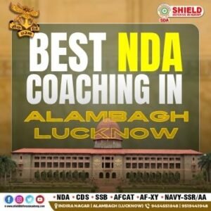 Best NDA coaching in Alambagh Lucknow