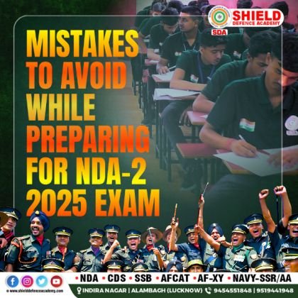 Mistakes to Avoid While Preparing for NDA 2 2025 Exam