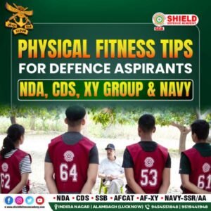 Physical Fitness Tips for Defence Aspirants NDA, XY Group, Navy & CDS