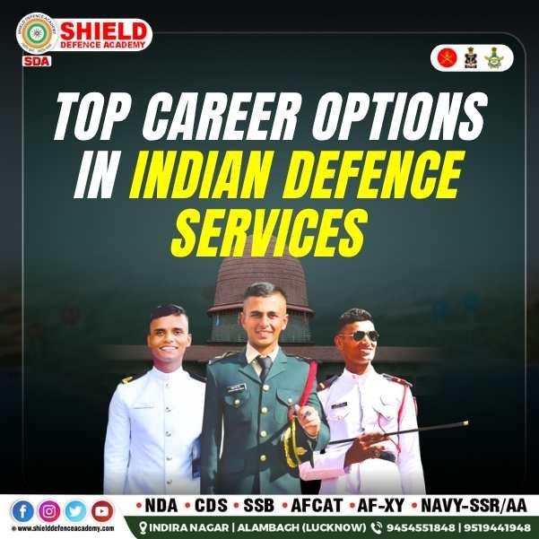 Top Career Options in Indian Defence Services