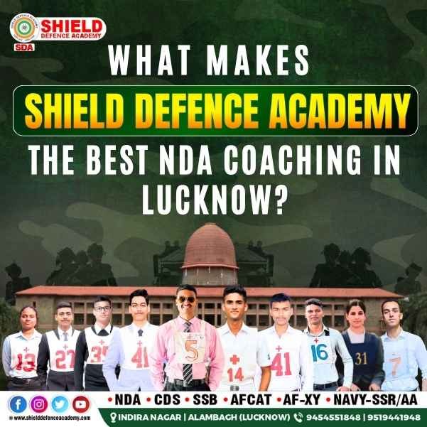What Makes Shield Defence Academy the Best NDA Coaching in Lucknow