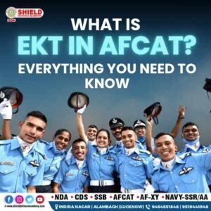 What is EKT in AFCAT Everything You Need to Know