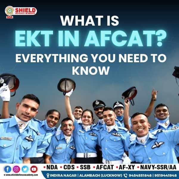 What is EKT in AFCAT Everything You Need to Know