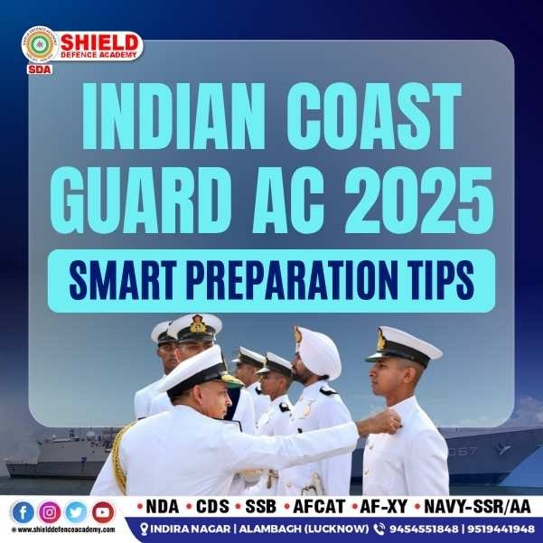 Indian Coast Guard AC 2025 Smart Preparation Tips