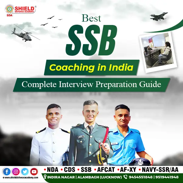 Best SSB Coaching in India with complete interview preparation for NDA, CDS, AFCAT by Shield Defence Academy Lucknow