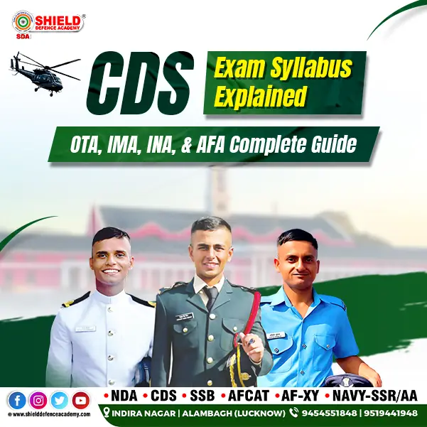 CDS Exam Syllabus Explained, OTA, IMA, INA and AFA Complete Guide
