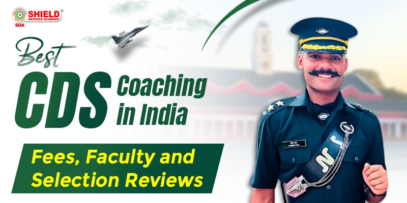Best-CDS-Coaching-in-India-Fees-Faculty-and-Selection-Reviews
