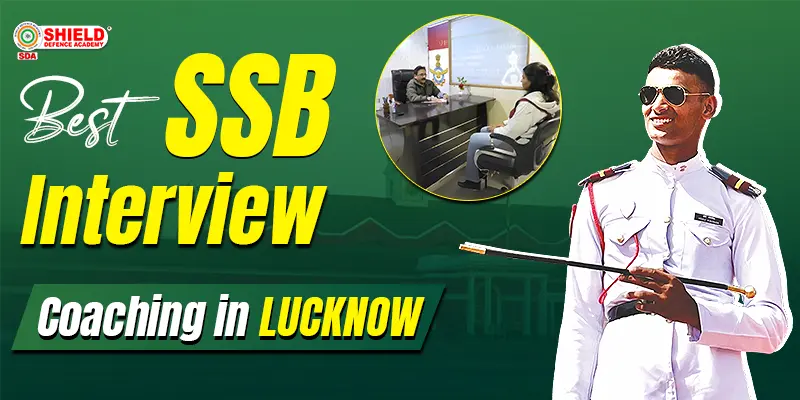 Best SSB Interview Coaching in Lucknow - SDA
