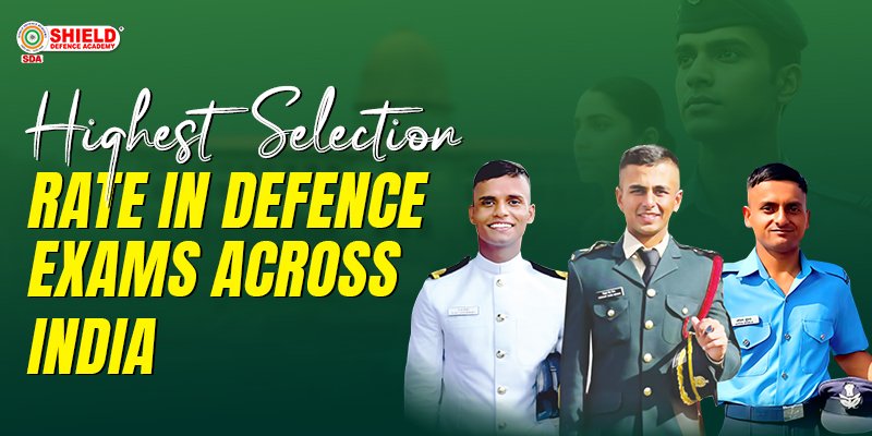 Highest Selection Rate in Defence Exams -SDA
