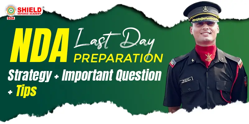 NDA-Last-Day-Preparation-Strategy-Important-Questions-Tips