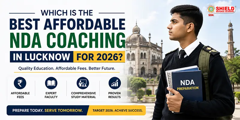 Which-Is-the-Best-Affordable-NDA-Coaching-in-Lucknow-for-2026
