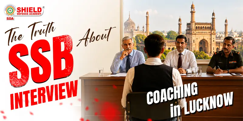 The-Truth-About-SSB-Interview-Coaching-in-Lucknow